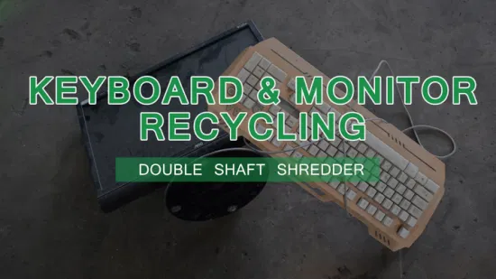 Double Shaft Shredder for Waste E